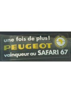 AUTOCOLLANT UNE FOIS DE PLUS PEUGEOT VAINQUEUR AU SAFARI 1967