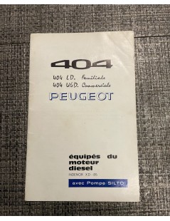 Carnet Manuel Peugeot 404 Familiale commerciale moteur diesel INDENOR XD-85 avec pompe Silto