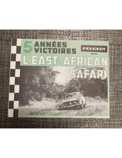 Brochure Peugeot 5 Années victoires L'East African Safari